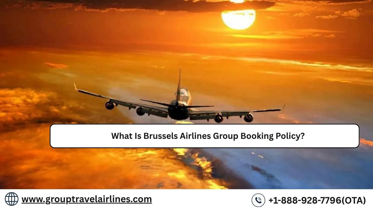New York, Travel, What Is Brussels Airlines Group Booking Policy?