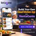 Launch Your Cloud Kitchen With VentaGenie &ndash; Cloud Kitchen App Development Solution