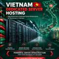 Reliable Vietnam Dedicated Server Hosting For Business Growth
