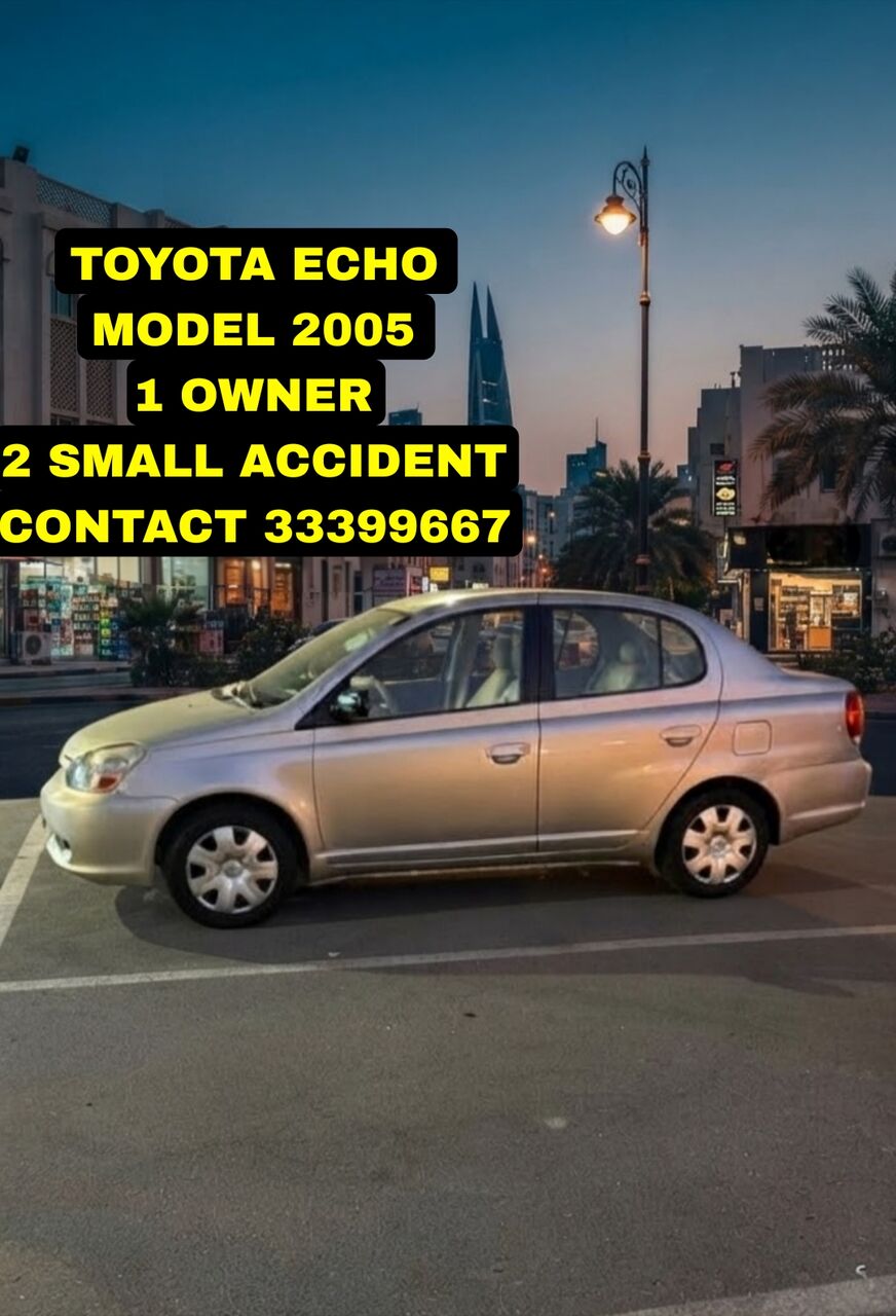 Hidd, Vehicles, Cars & Trucks , BHD 1200,  Toyota Echo,  2005,  Automatic,  262000 KM,