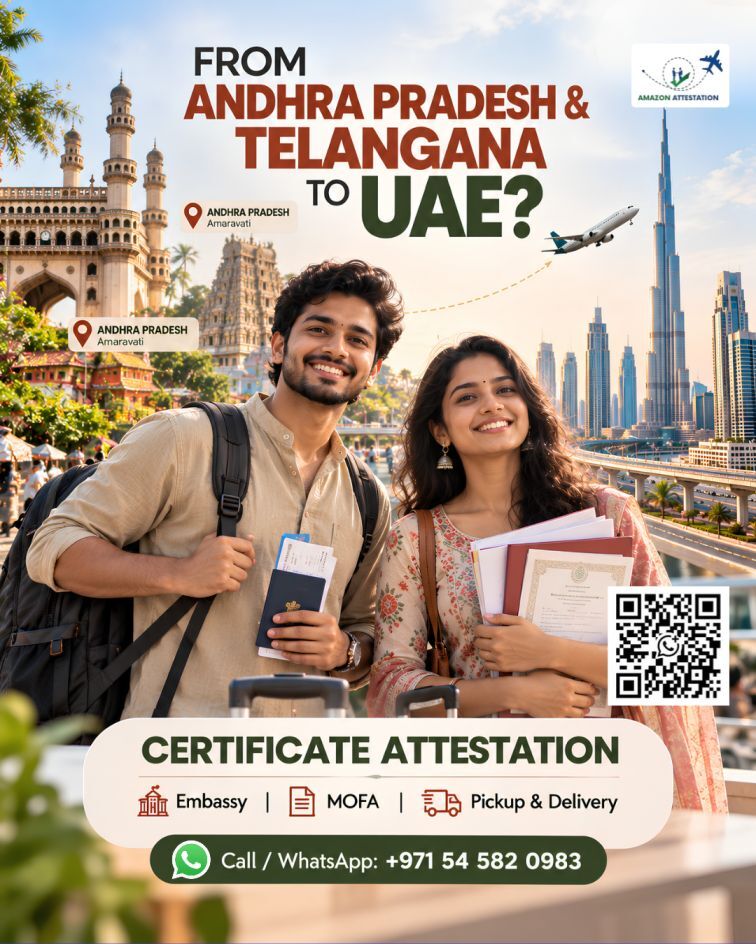 Ajman, Legal, From Andhra Pradesh & Telangana To UAE? Get Your Documents Attested Without The Hassle!