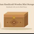 Premium Handicraft Wooden Mini Storage Box | Khati House