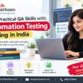 Learn Practical QA Skills With Automation Testing Training In India