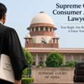 Supreme Court Consumer Appeal Lawyer For Complex Consumer Cases ?
