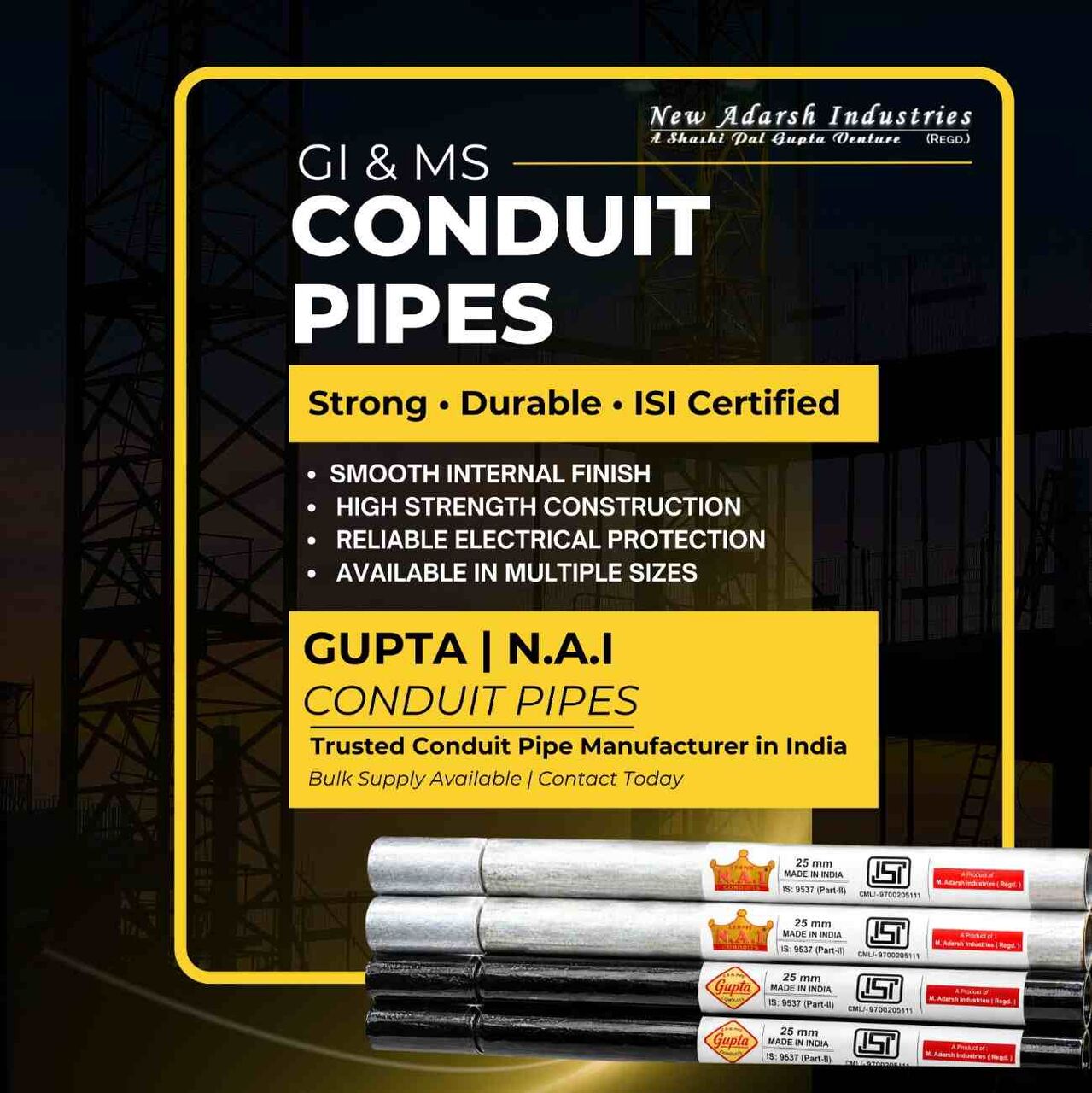 Punjab, Materials, ISI-Marked GI & MS Conduit Pipes For Electrical Projects &ndash; GUPTA & N.A.I.