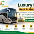Luxury Bus Rent In Gurgaon | Hire Luxury Bus