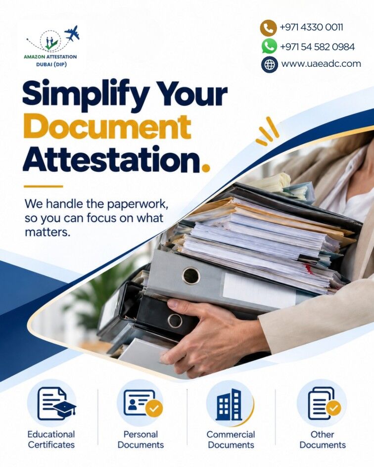 Dubai, Legal, Professional Attestation & Document Clearing Support In Dubai.