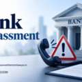 How Can Legal Assistance Help You Deal With Bank Harassment?