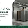 Containerized Data Center Solutions For Business IT