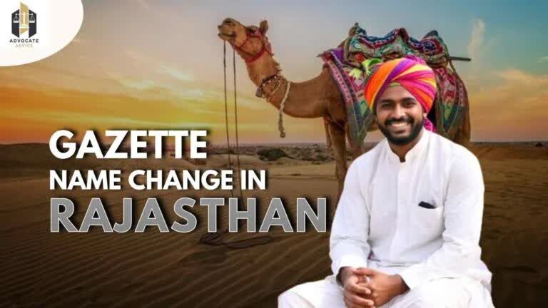 New Delhi, Legal, Apply Online For Gazette Name Change Process In Rajasthan