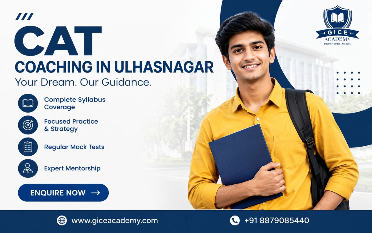 Mumbai, Education, CAT Coaching Classes In Ulhasnagar | GICE Academy