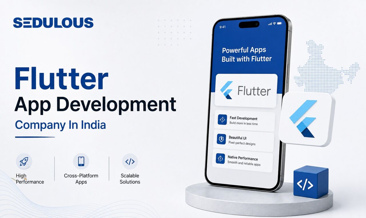 Ahmedabad, Web Design & Development, Flutter App Development Company In India | Sedulous