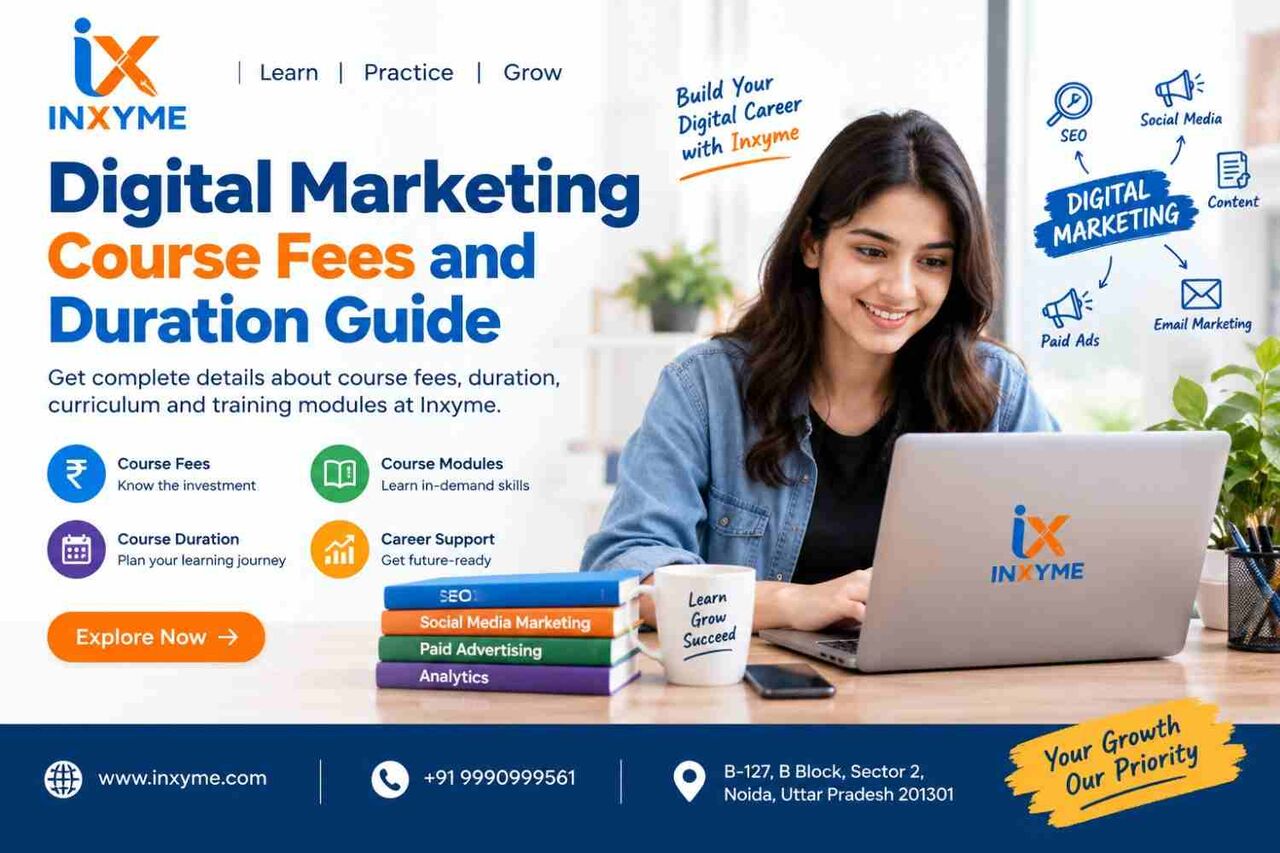 Greater Noida, Education, Digital Marketing Course Fees And Duration | Inxyme