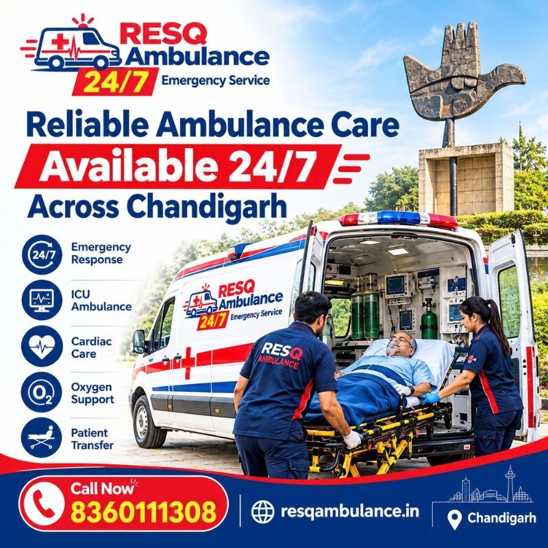 Punjab, Health, Reliable Ambulance Care Available 24/7 Across Chandigarh