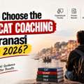How To Choose The Best CAT Coaching In Varanasi For 2026?