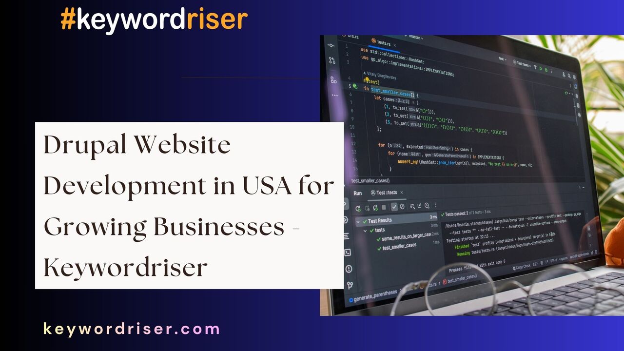 Miami, Web Design & Development, Drupal Website Development In USA For Growing Businesses - Keywordriser