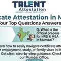 Certificate Attestation In Mumbai | Talent Attestation