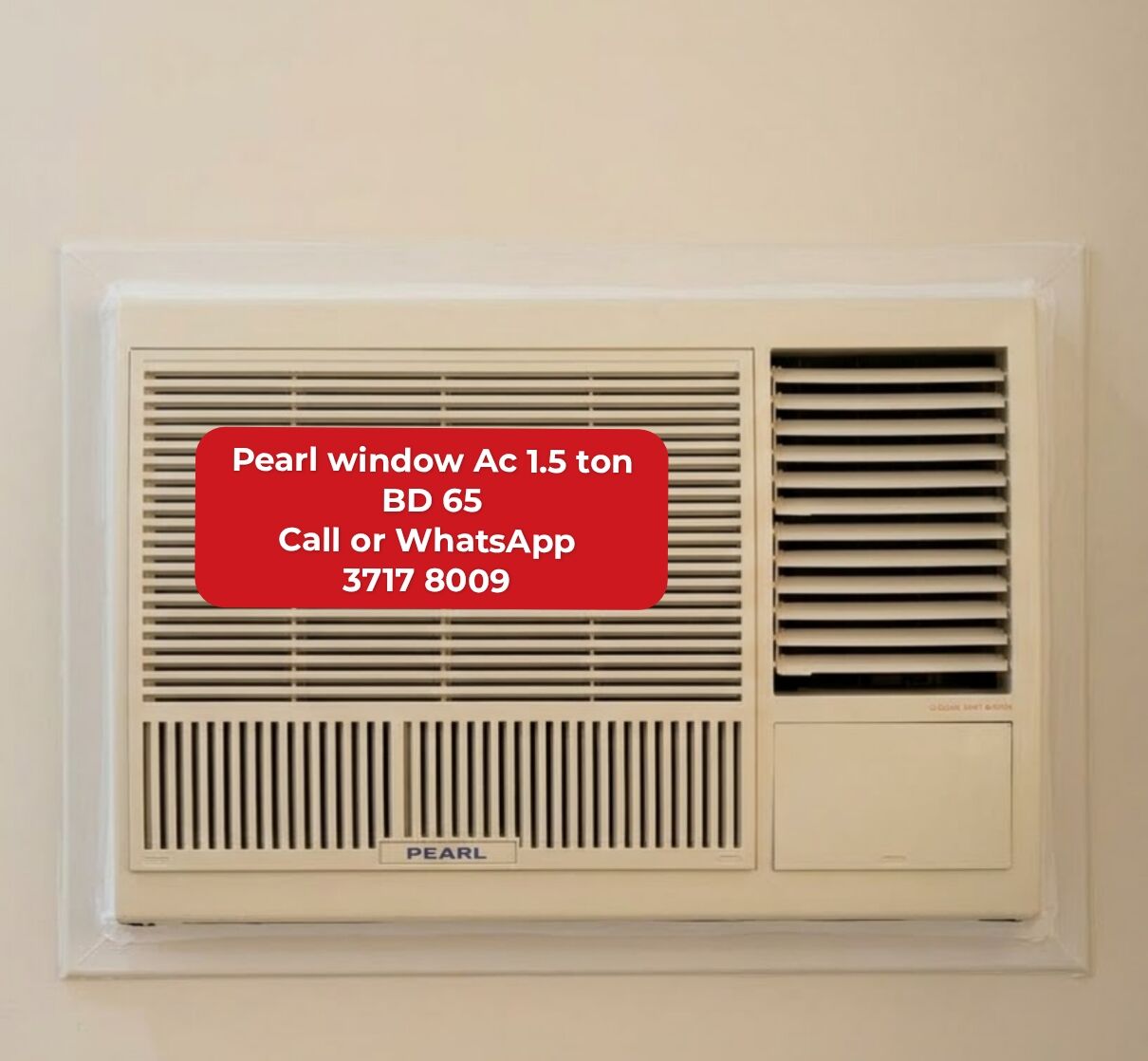 Manama, Air Conditioners, BHD 65,  @@Pearl Window Ac 1.5 Ton In Good Condition For Sale With Delivery And Fixing