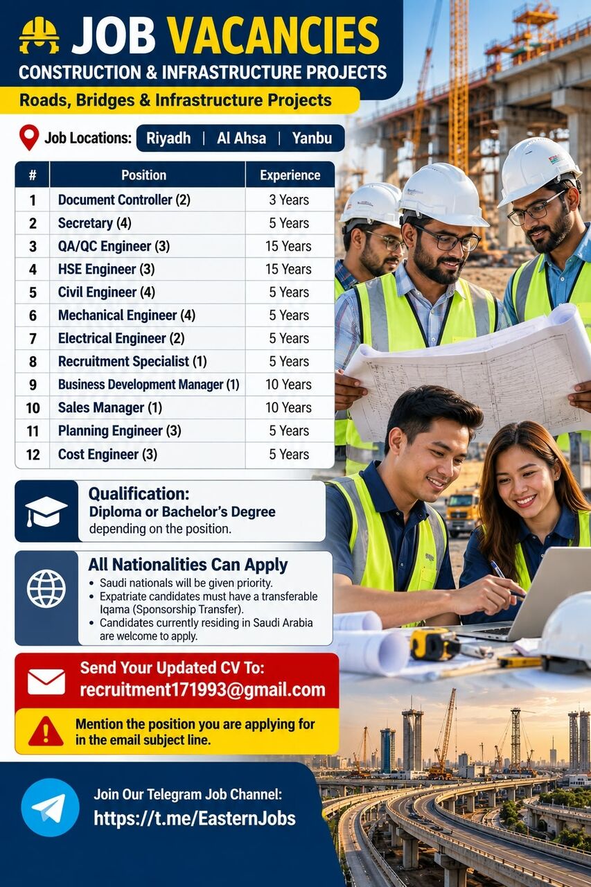 Dammam, Jobs, JOB VACANCIES | CONSTRUCTION & INFRASTRUCTURE PROJECTS 🏗️