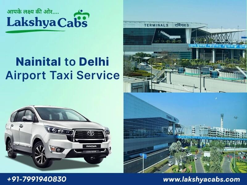 New Delhi, Travel, Nainital To Delhi AIrport Taxi Service