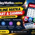 PlayMatka Casino &ndash; Online Matka Chart & Gaming Information
