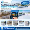 Roof Waterproofing Experts In Bangalore