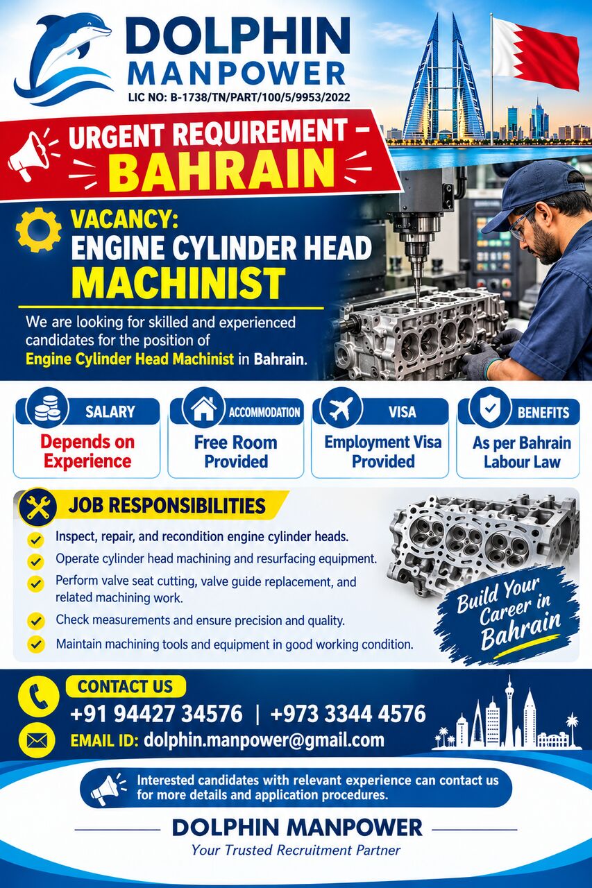Jidhafs, Jobs, 🇧🇭 URGENT REQUIREMENT – ENGINE CYLINDER HEAD MACHINIST