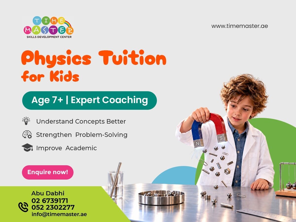 Abu Dhabi, Education, Make Physics Easier To Understand &ndash; Physics Tuition In Abu Dhabi