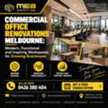Commercial Office Renovations Melbourne &ndash; Modern, Functional & Inspiring Workspaces
