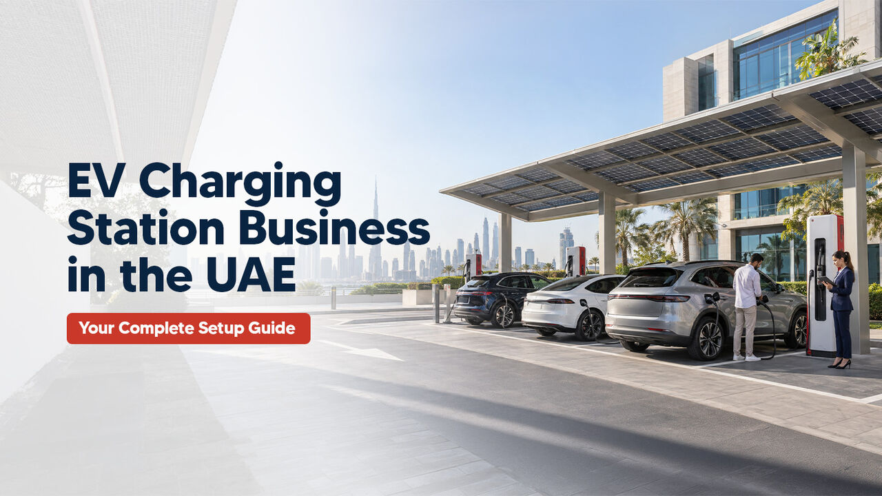 Dubai, Business, How To Start An EV Charging Station Business In Dubai