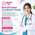 Best IVF Centre In Ludhiana-Punjab