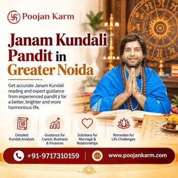 Greater Noida, Business, Janam Kundali Pandit In Greater Noida For Vedic Astrology Guidance