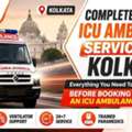 Reliable ICU Ambulance In Chinsurah For Critical Patient Transfers