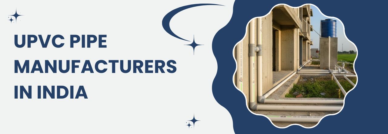 Mumbai, Household Items, UPVC Pipe Manufacturers In India
