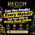 Can You Predict Every Match? Test Your Skills On Reddy Book Online