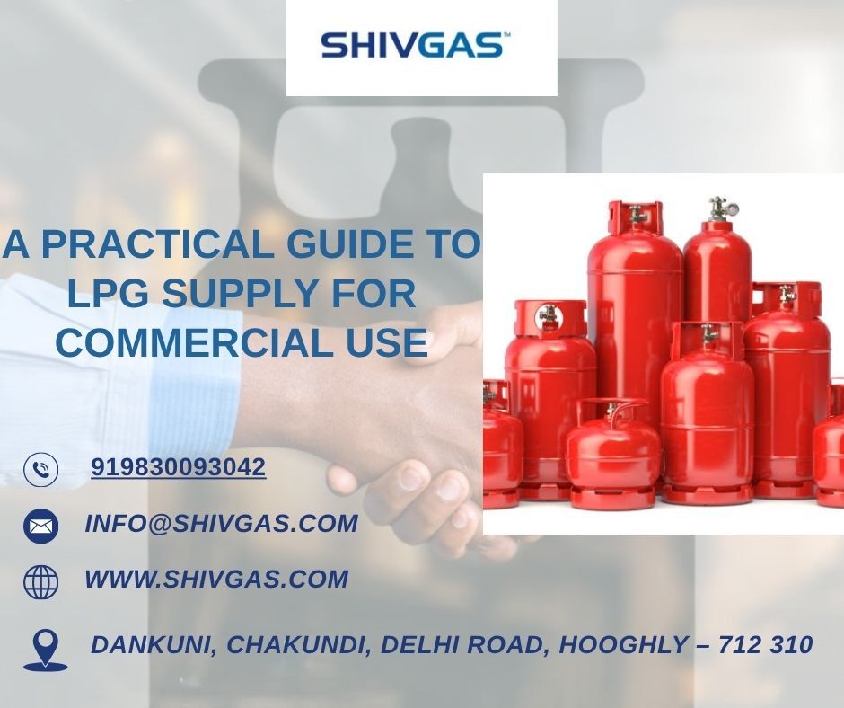 Kolkata, Household Items, A Practical Guide To LPG Supply For Commercial Use