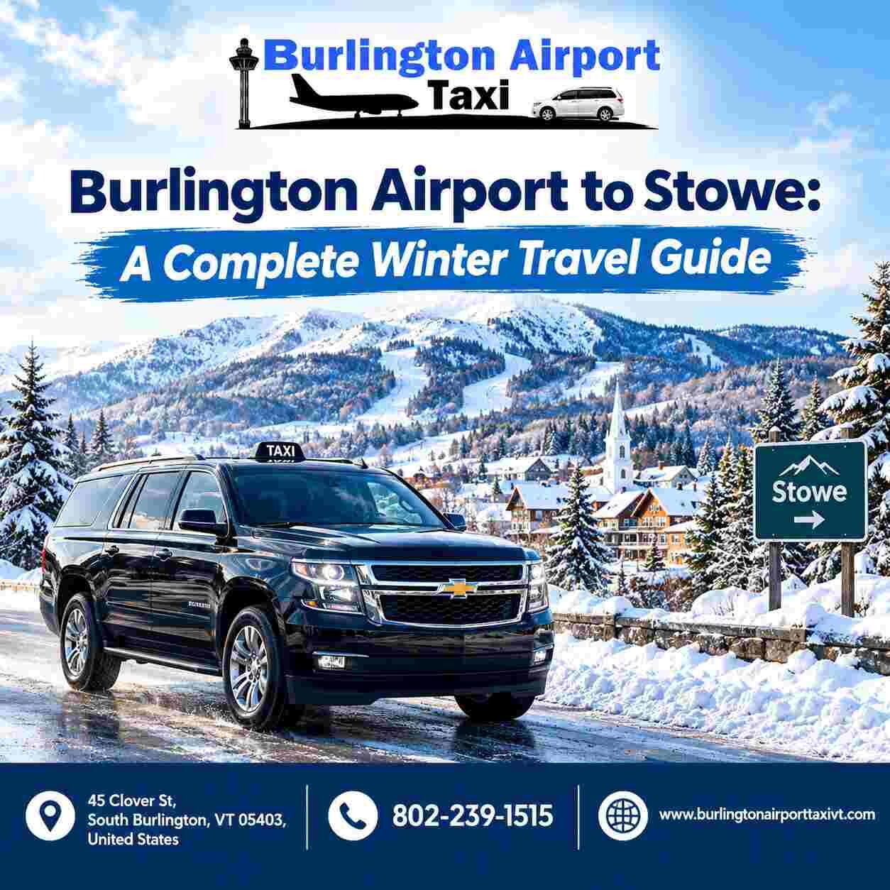 New York, Travel, Burlington Airport To Stowe: A Complete Winter Travel Guide