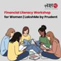 Financial Literacy Workshop For Women | LakshMe By Prudent