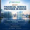 Trust Wealth &ndash; Empowering Your Financial Journey In Kochi