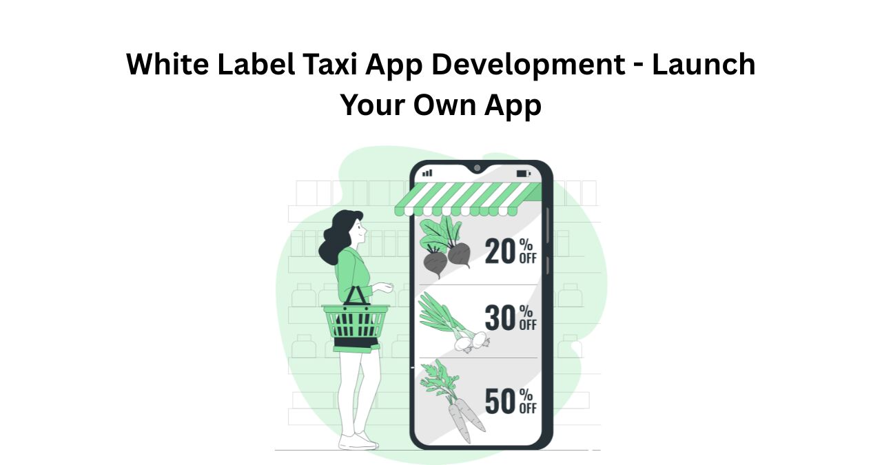 Mumbai, Software Development, White Label Taxi App Development - Launch Your Own App