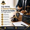 Top MSME Contract Dispute Lawyer In India For Legal Advice