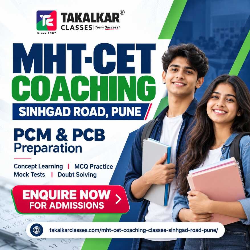 Pune, Education, MHT-CET Coaching Classes In Sinhgad Road, Pune &ndash; Takalkar Classes