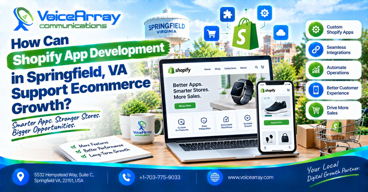 Washington DC, Marketing, Upgrade Your Online Store With Expert Shopify App Development In Springfield, VA