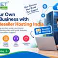 Start Your Own Hosting Business With Reliable Reseller Hosting India
