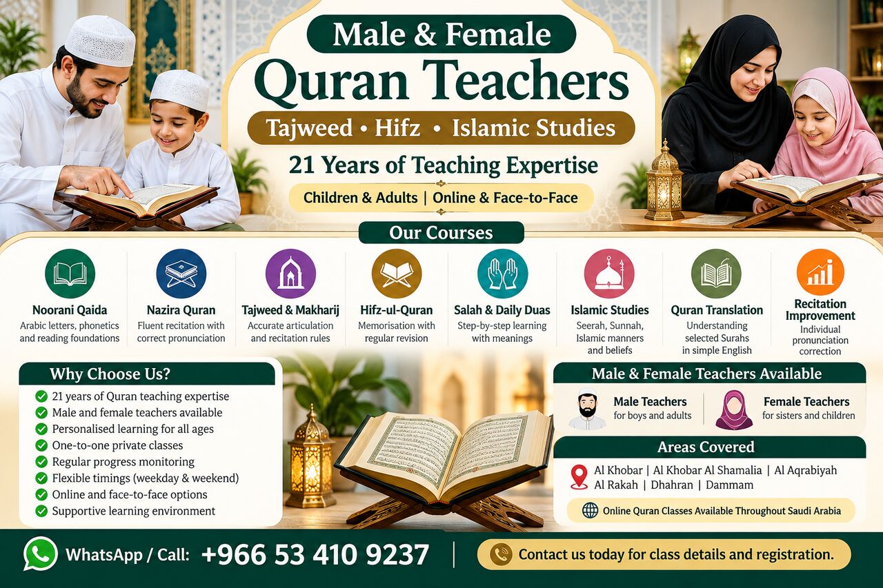 Al Khobar Al Shamalia, Lessons Offered, Male & Female Quran Tutors | 21 Years