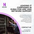 Leading IT Companies In Dubai For AMC And Network Support