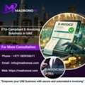 FTA-Compliant E-Invoicing Made Simple