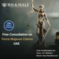 UAE Force Majeure Experts You Can Trust &ndash; Get Legal Clarity Today