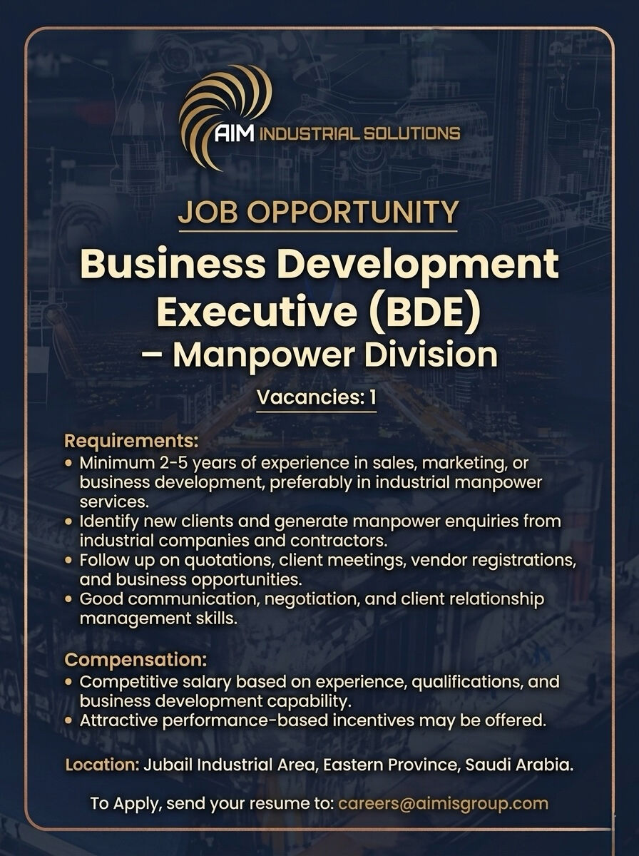 Jubail, Jobs, BUSINESS DEVELOPMENT EXECUTIVE(BDE)- Manpower Division