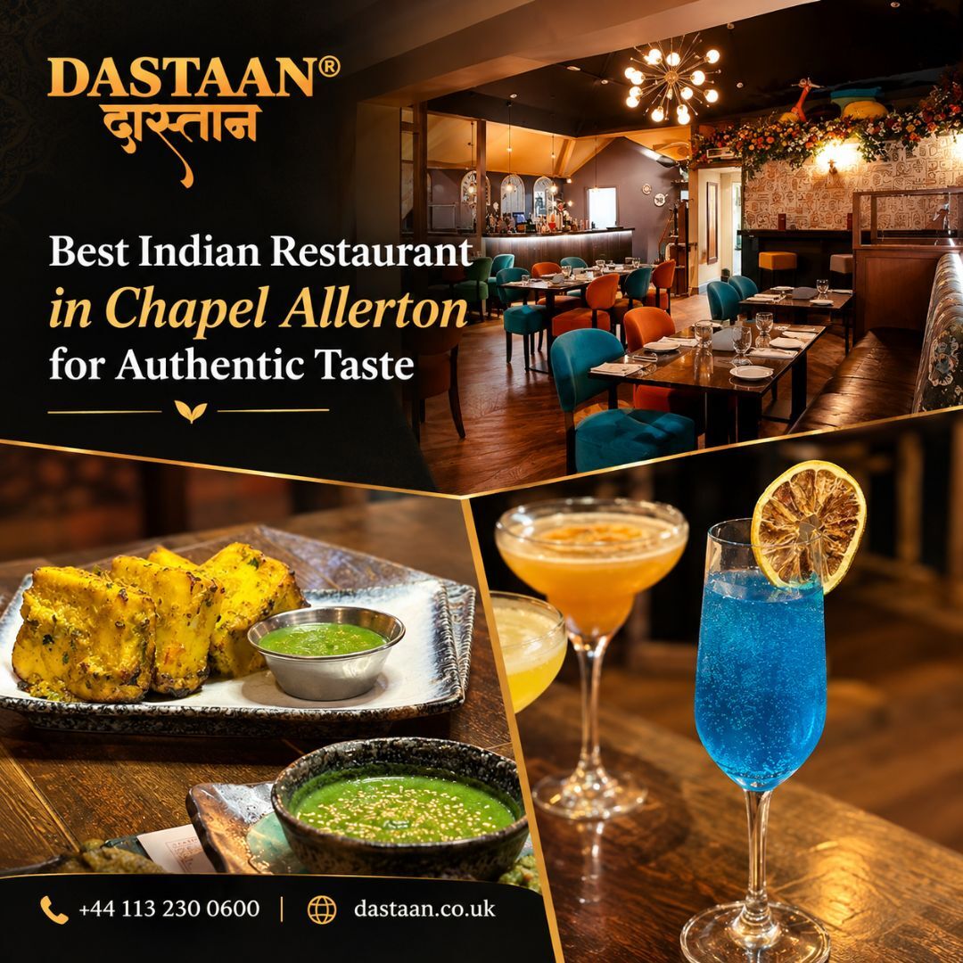 London, Food & Drink, Best Indian Restaurant In Chapel Allerton For Authentic Taste